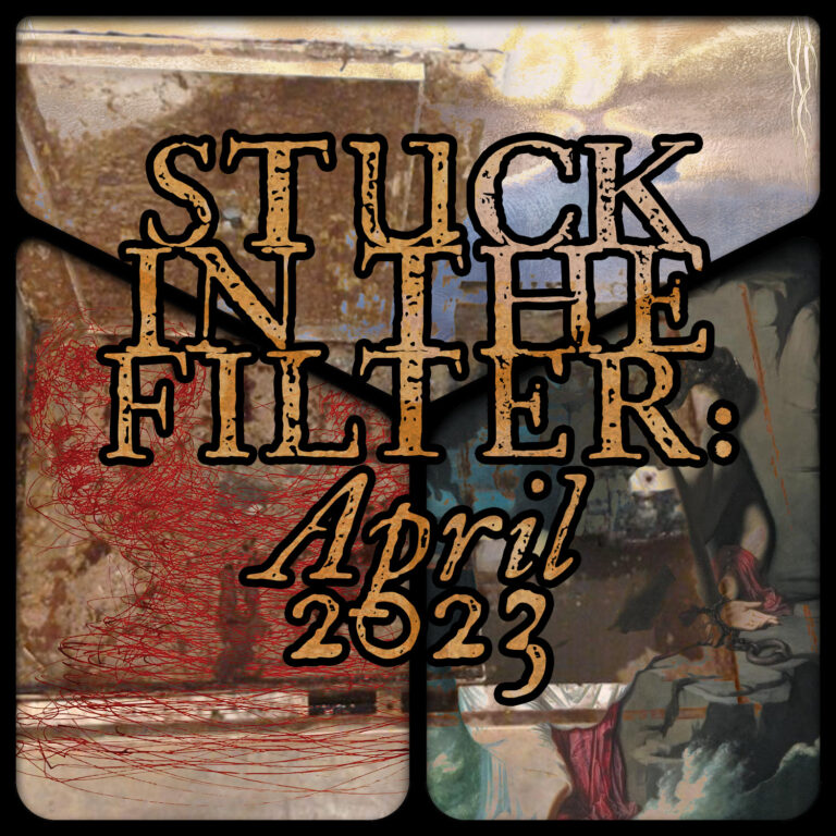 Stuck in the Filter – April’s Angry Misses