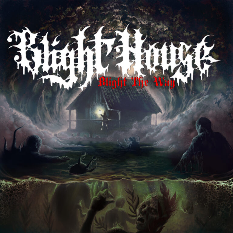 Blight House – Blight the Way Review