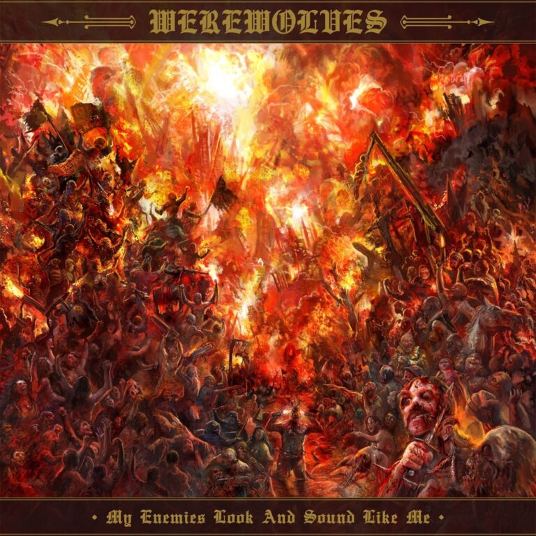 Werewolves – My Enemies Look and Sound Like Me Review