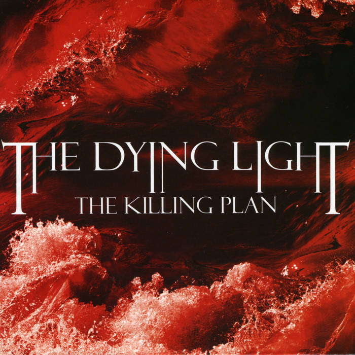 The Willowtip Files: The Dying Light – The Killing Plan