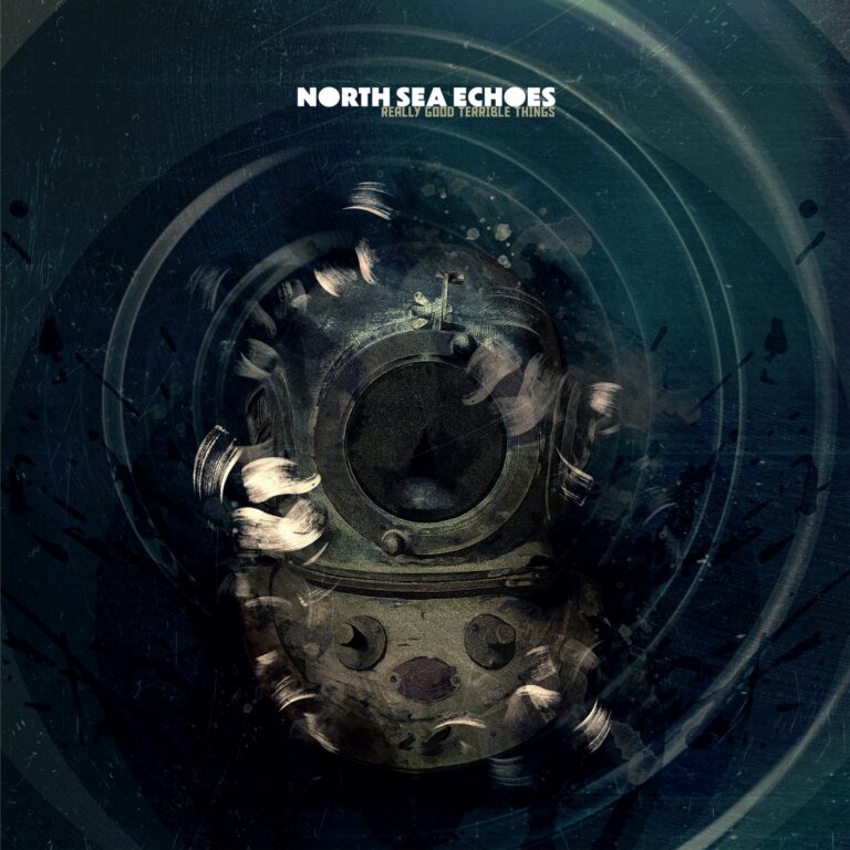North Sea Echoes – Really Good Terrible Things Review