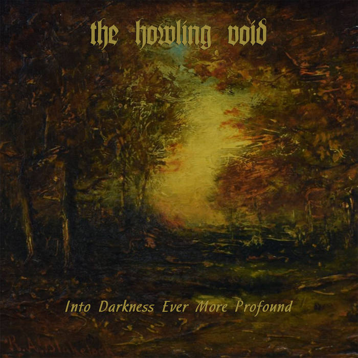 The Howling Void – Into Darkness Ever More Profound [Things You Might Have Missed 2023]