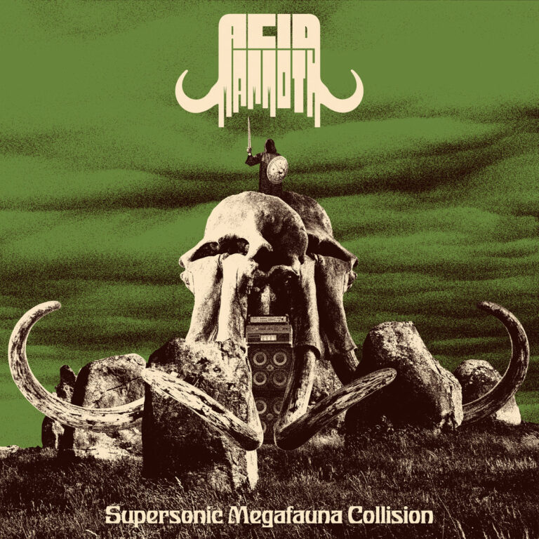 Acid Mammoth – Supersonic Megafauna Collision Review